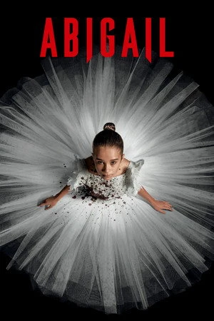 Abigail 2024 Hindi - English Dual Audio WEB-DL 720p - 480p - 1080p Abigail 2024 Hindi - English Dual Audio WEB-DL 720p - 480p - 1080p