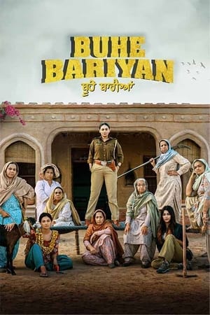 Buhe Bariyan 2023 Punjabi HDRip 720p – 480p Buhe Bariyan 2023 Punjabi HDRip 720p – 480p