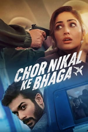 Chor Nikal Ke Bhaga 2023 Hindi HDRip 720p – 480p Chor Nikal Ke Bhaga 2023 Hindi HDRip 720p – 480p