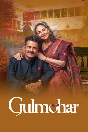 Gulmohar 2023 Hindi Movie HDRip 720p – 480p Gulmohar 2023 Hindi Movie HDRip 720p – 480p