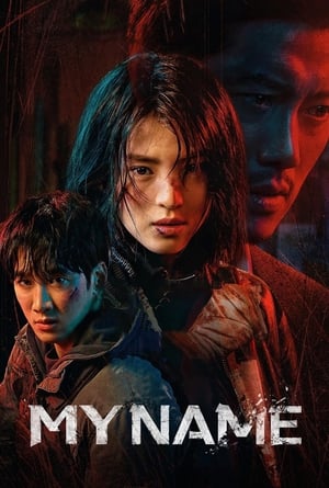 My Name (2021) Dual Audio Hindi HDRip – 720p – 480p Season 1 (Complete) My Name (2021) Dual Audio Hindi HDRip – 720p – 480p Season 1 (Complete)