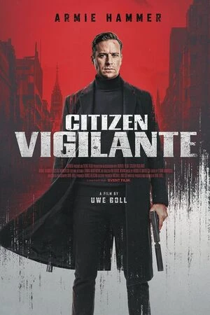 Citizen Vigilante 2026 English Audio WEB-DL 720p - 480p - 1080p Citizen Vigilante 2026 English Audio WEB-DL 720p - 480p - 1080p