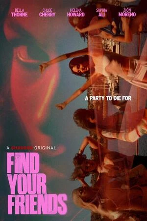 Find Your Friends 2026 Hindi Dual Audio WEB-DL 720p - 480p - 1080p Find Your Friends 2026 Hindi Dual Audio WEB-DL 720p - 480p - 1080p