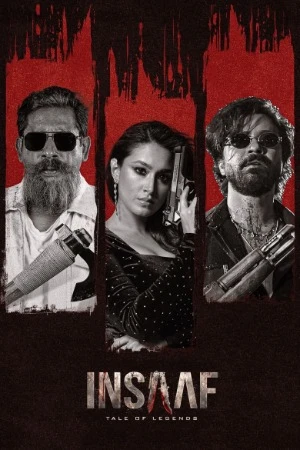 Insaaf: Tale of Legends 2025 Bengali Audio 720p - 576p - 1080p Insaaf: Tale of Legends 2025 Bengali Audio 720p - 576p - 1080p