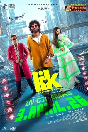 LIK Love Insurance Kompany 2026 Tamil HDTS 720p - 480p - 1080p LIK Love Insurance Kompany 2026 Tamil HDTS 720p - 480p - 1080p