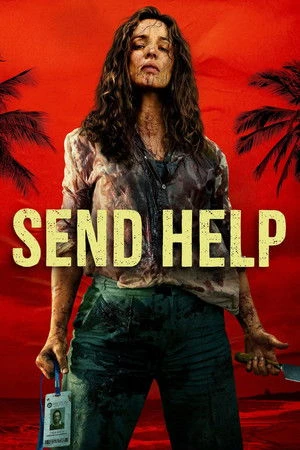 Send Help 2026 Hindi Audio PreHD 720p - 480p Send Help 2026 Hindi Audio PreHD 720p - 480p