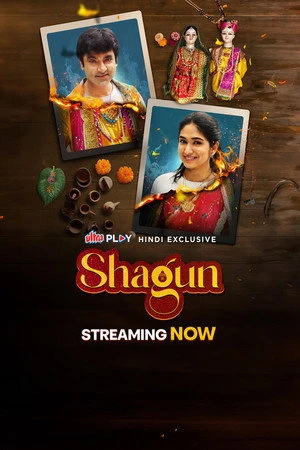 Shagun 2024 Hindi Dual Audio WEB-DL 720p - 480p - 1080p Shagun 2024 Hindi Dual Audio WEB-DL 720p - 480p - 1080p