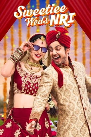 Sweetiee Weds NRI 2017 250MB Full Movie 480p HDTVRip Download Sweetiee Weds NRI 2017 250MB Full Movie 480p HDTVRip Download